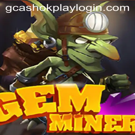 Discover the Thrills of GemMiner: A Comprehensive Guide