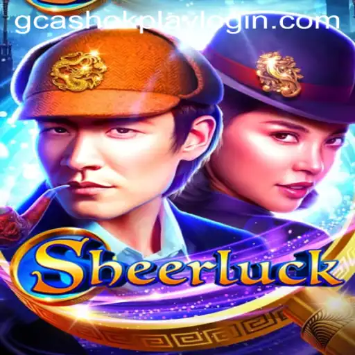 Sheerluck: A Thrilling Adventure Game with Seamless GCash OKPLAY Login